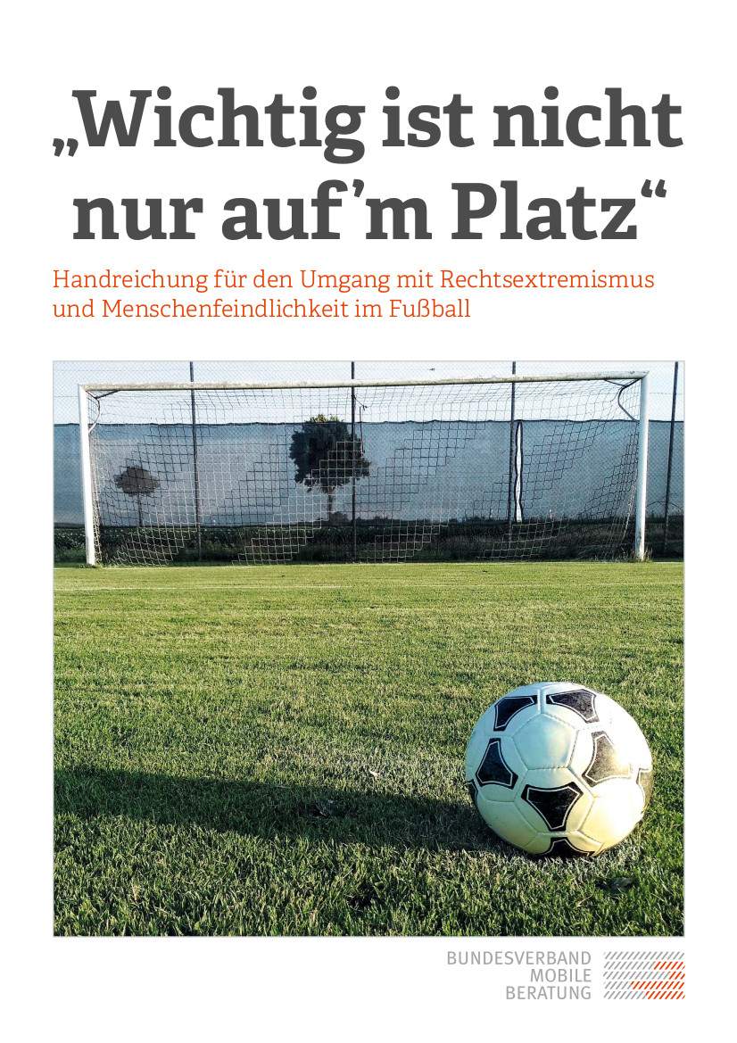 BMB_Handreichung_Fußball_Rechtsextremismus_Wichtig-ist-nicht-nur-aufm-Platz